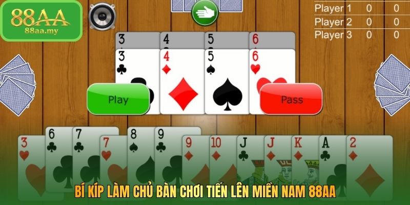 Bí kíp làm chủ bàn chơi Tiến lên miền Nam 88AA