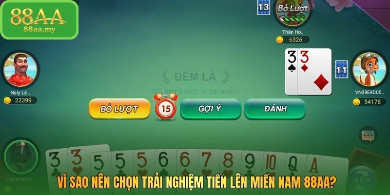 Vì sao nên chọn trải nghiệm Tiến lên miền Nam 88AA?